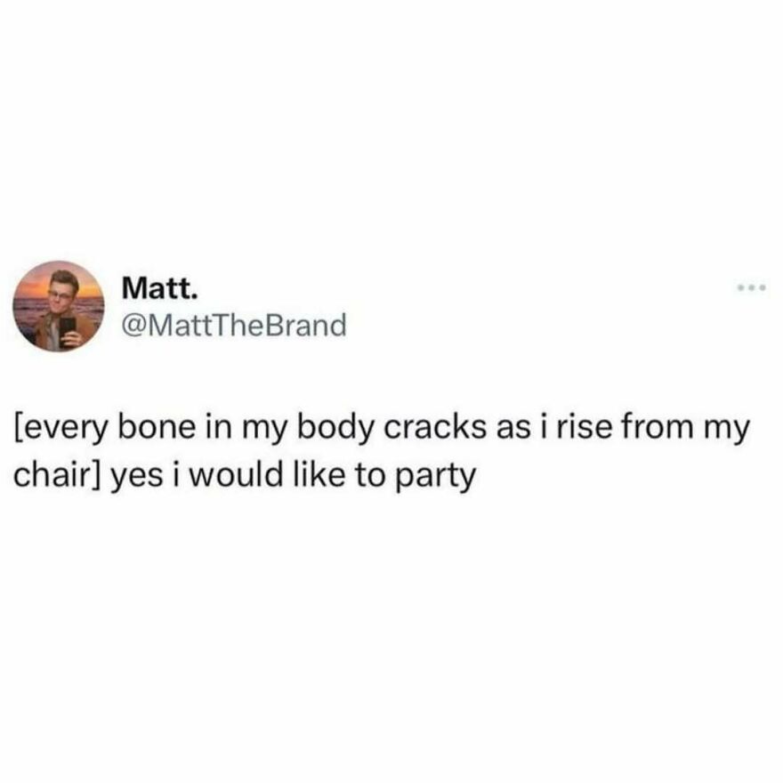 Tweet humor about aging and dads with cracking bones rising from chair, showing classic dad meme joke style.