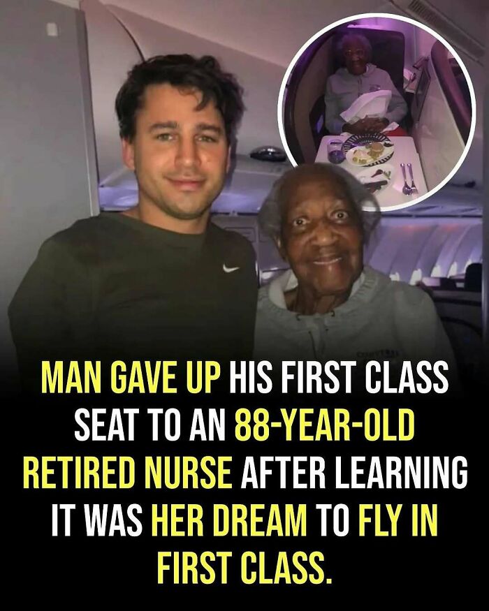 Man giving up his first class seat to an 88-year-old retired nurse, a wholesome and adorable moment for your feed.