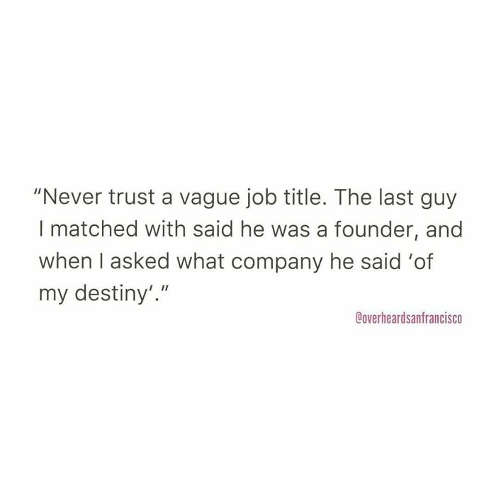 Funny dating conversation about vague job titles and unexpected replies shared on a popular eavesdropping social media account.