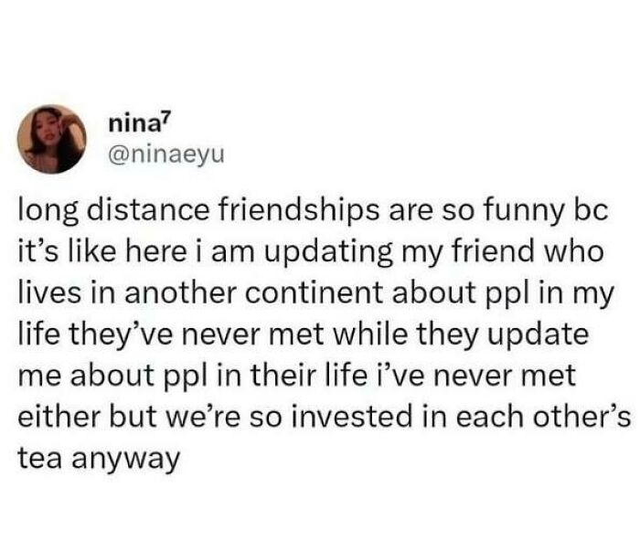 Text post about long distance friendships highlighting emotional closeness for a daily serotonin boost.