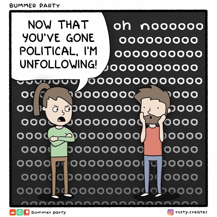 Funny comic showing a woman upset for becoming political while a man reacts with horror, illustrating relatable humor.