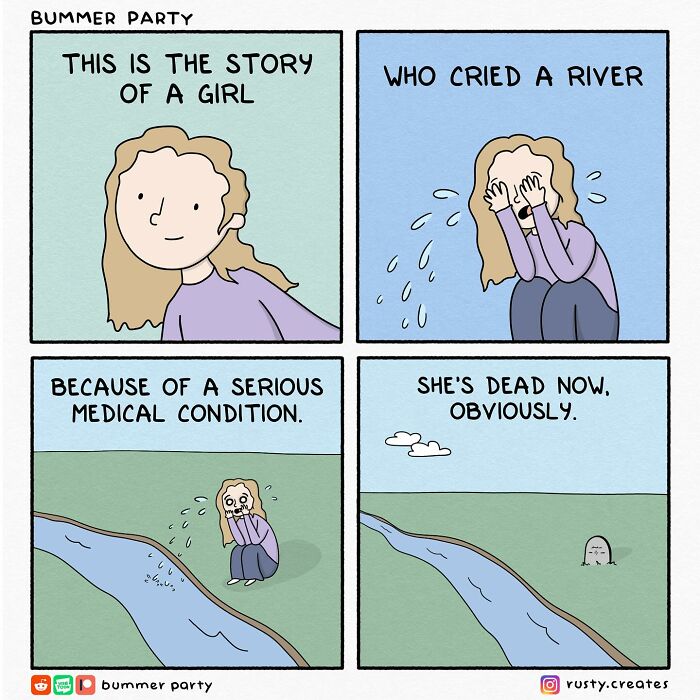 Funny comics panel showing a girl crying a river due to a serious medical condition with dark humor and relatable tone.