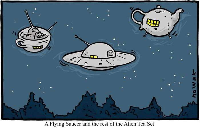 Humorous one-panel comic by Joseph Nowak depicting a flying saucer and alien tea set floating in the night sky.