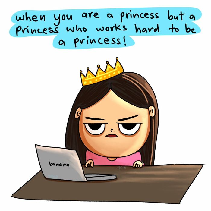Cartoon of a princess working hard at a laptop, illustrating relatable everyday struggles of modern life.