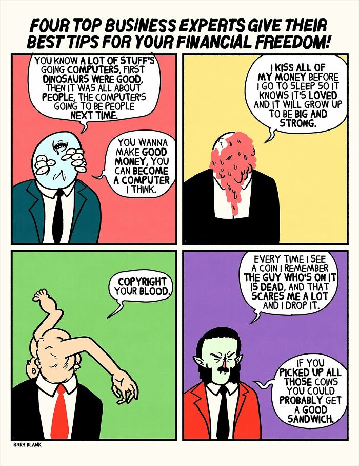 Darkly funny comic panels featuring surreal business experts giving odd financial tips in a humorous and overwhelming style.