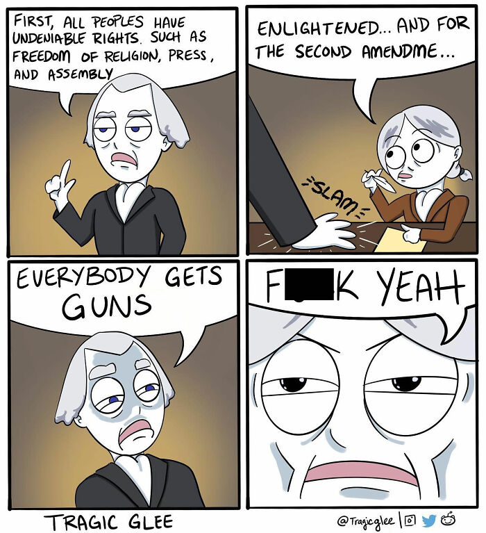 Comic by artist twisting tragic situations into hilarious scenes featuring characters debating rights and guns.