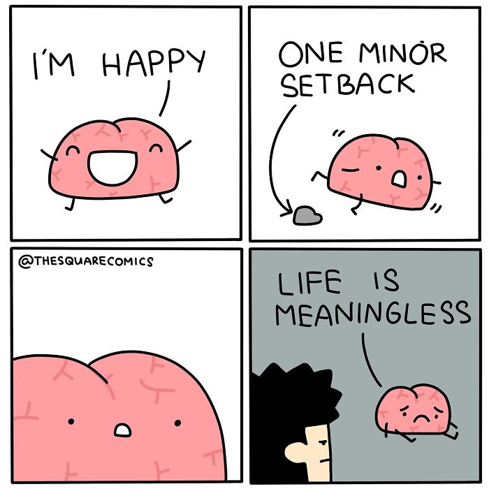 Darkly funny comic featuring a brain illustrating the struggle and meaninglessness of adulthood life challenges.