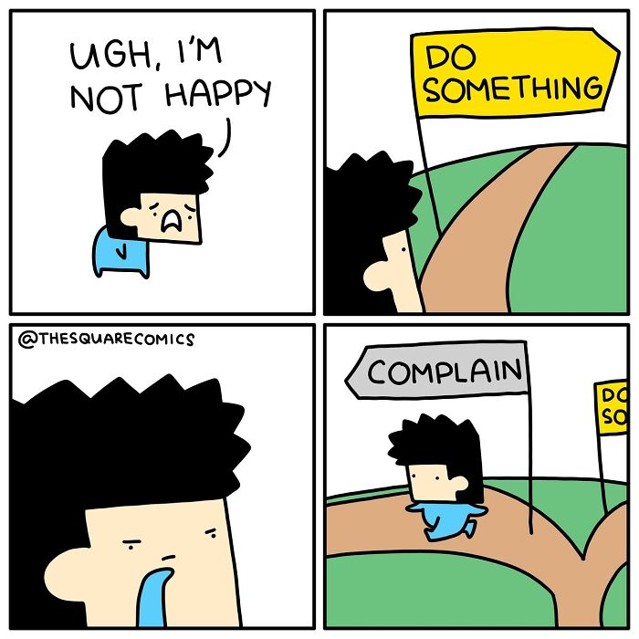 Comic strip showing the struggle of adulthood with a character choosing to complain instead of doing something.