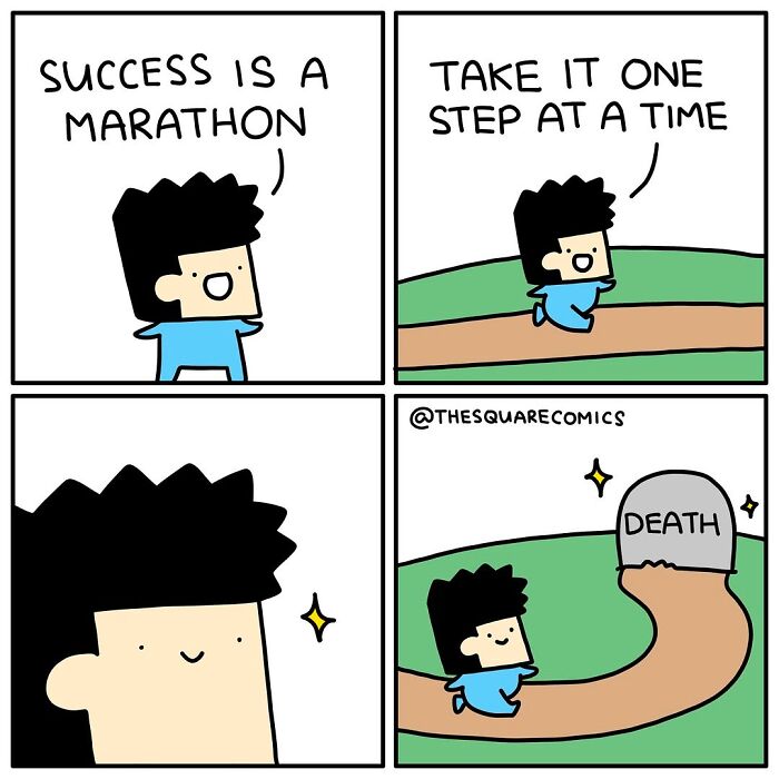 Comic illustrating the struggle of adulthood with dark humor about success, life’s journey, and inevitable death.