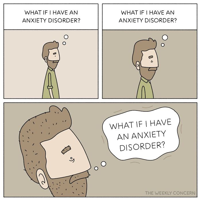 Comic panels showing a man repeatedly worrying about having an anxiety disorder, capturing everyday anxiety visually.