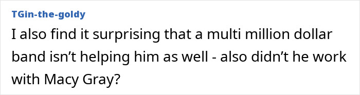 User comment discussing a former Red Hot Chili Peppers star's GoFundMe plea to escape homelessness.