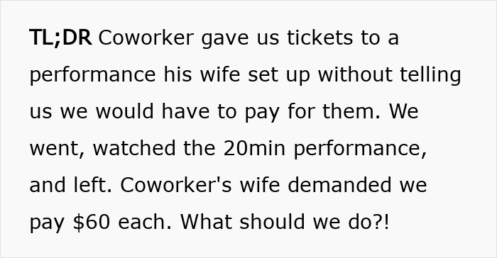 Text about coworkers realizing they were scammed after going to their superior&rsquo;s wife&rsquo;s show that wasn&rsquo;t free.