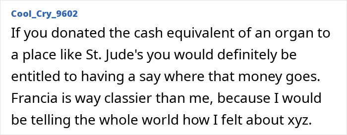 User comment in a text box discussing opinions on organ donation and entitlement to influence decisions. User comment in a text box discussing opinions on organ donation and entitlement to influence decisions.