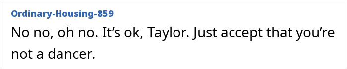 Screenshot of text joking about Taylor Swift not being a dancer, referencing her music video hidden jab at her ex.