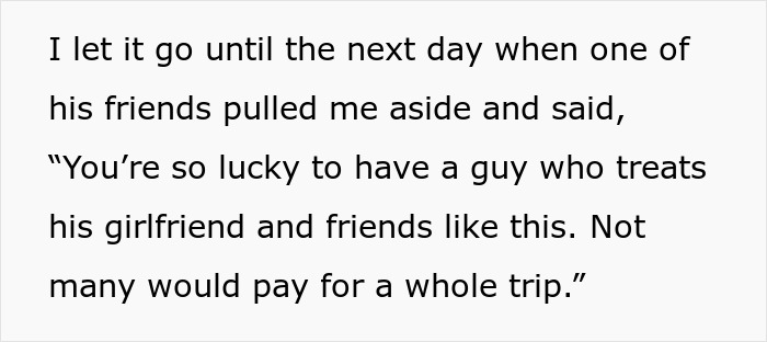 Text excerpt about boyfriend bragging covering birthday trip expenses, friends shocked when girlfriend reveals she paid for it.