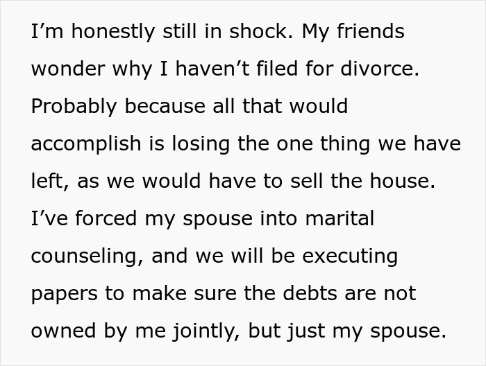Person shocked by scam investment, revealing zero savings and immense debt, surprising their spouse and seeking counseling. Person shocked by scam investment, revealing zero savings and immense debt, surprising their spouse and seeking counseling.