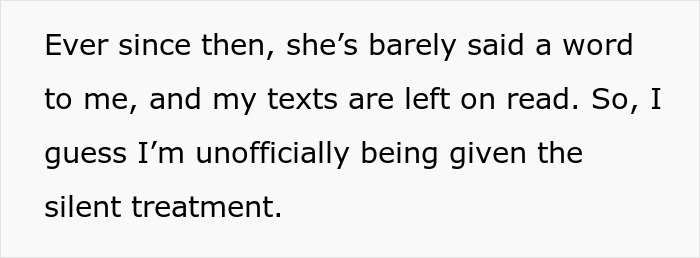 Text showing a person describing being given the silent treatment by their girlfriend after a trip disagreement with a female friend.