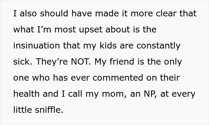 Text excerpt addressing exhausted mom upset over friend shaming her spotless house and involving her kids in accusations.
