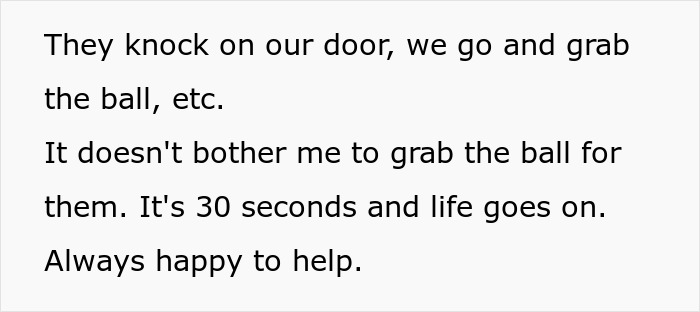 Text on a white background discussing neighbor interactions about grabbing a ball, highlighting privacy and neighbor behavior.