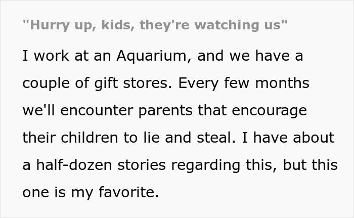 Text excerpt about an employee overhearing a dad whisper hurry up and grab what you want, calling him out publicly.