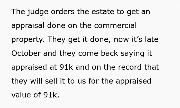 Text excerpt discussing a judge ordering a commercial property appraisal valued at 91k for estate financial matters.