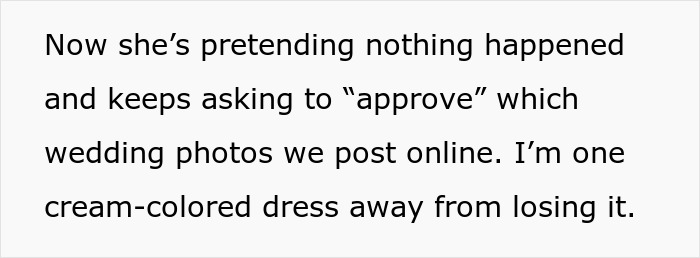 Mother-in-law tries to be the center of attention at wedding, leading to a forced outfit change before photos are approved.