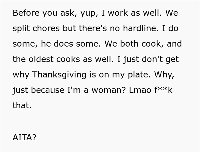 Text showing a woman upset her husband assumed she planned Thanksgiving when she has never done that.