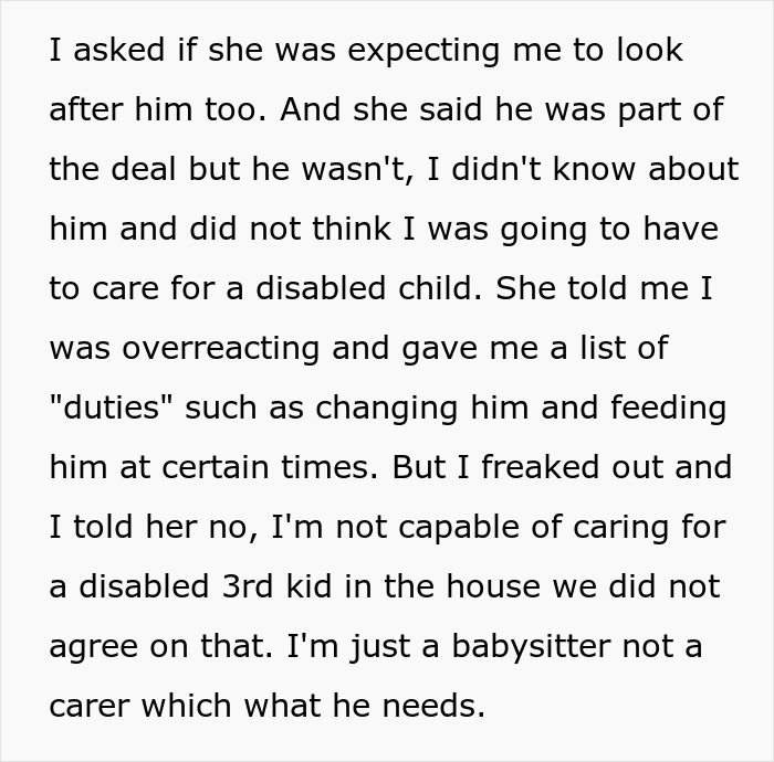 Babysitter shocked to discover disabled third child hidden by mom, refuses to care and quits immediately. Babysitter shocked to discover disabled third child hidden by mom, refuses to care and quits immediately.