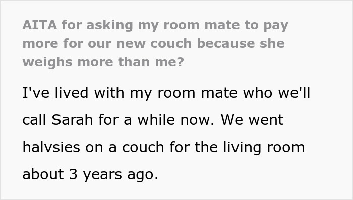 Text excerpt from a discussion about a woman asking her heavier roommate to pay more than half for a new couch.