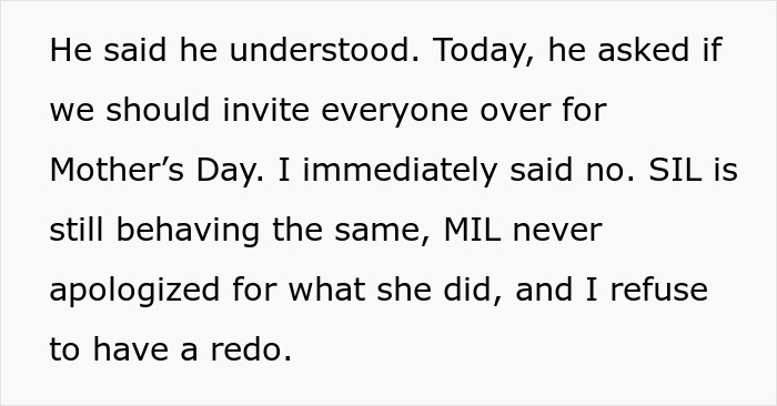 Text on a white background describing refusal to celebrate with MIL after her no-show and lack of apology at a family event. Text on a white background describing refusal to celebrate with MIL after her no-show and lack of apology at a family event.