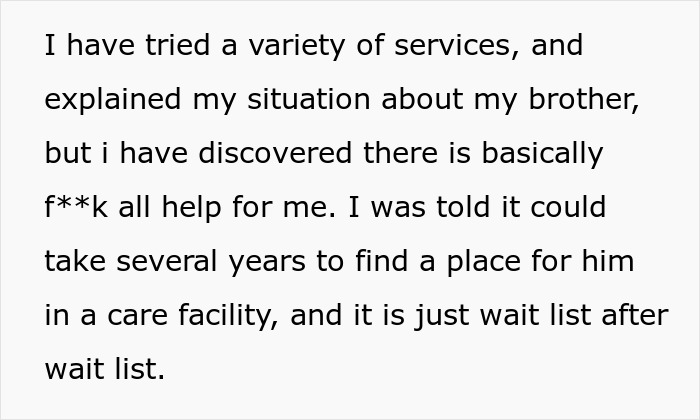 Woman shares struggles with care facilities and support after sister abandons their autistic brother and moves to Europe.