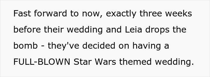 Bride plans full-blown Star Wars themed wedding three weeks before the event, panicked brother wonders about surviving the force.