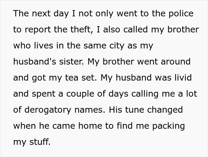 Woman reports theft of tea set affecting her marriage, involving husband, brother, and niece in family dispute.