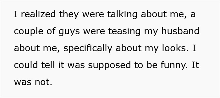 Woman overhears husband admitting she's ugly, feeling hurt by the discussion about her looks and appearance.