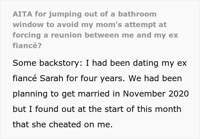 Man running out of a window to avoid his mom&rsquo;s attempt to reconcile him with his ex fianc&eacute; in a tense moment.