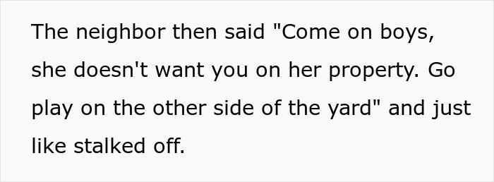 Text showing a neighbor blaming a woman for wanting privacy as her kids peek through windows.