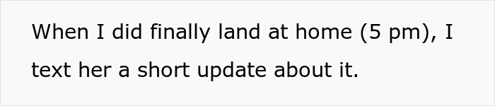 Text message reading when I did finally land at home I text her a short update about it, related to mother accuses daughter kidnapping.