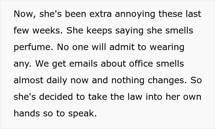 Text about a coworker sensitive to smells who is upset about perfume and has stopped washing hands. Text about a coworker sensitive to smells who is upset about perfume and has stopped washing hands.