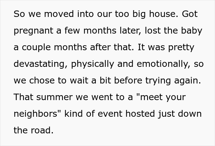 Text about moving into a big house, pregnancy loss, and attending a neighbors meeting in a quiet neighborhood.