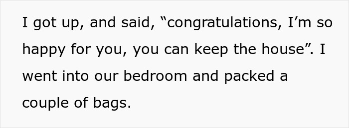 Text excerpt showing a man learns fianc&eacute;e is in love with her friend, deciding to leave and pack bags.