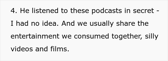 Text snippet discussing secret podcast listening and shared entertainment like silly videos and films.