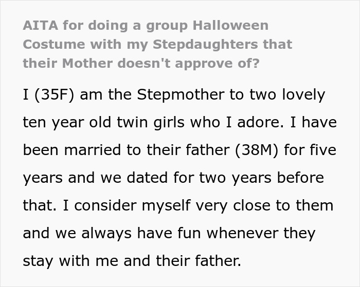Stepmother and ten-year-old twin girls want to join group Halloween costume but face disapproval from their mother.