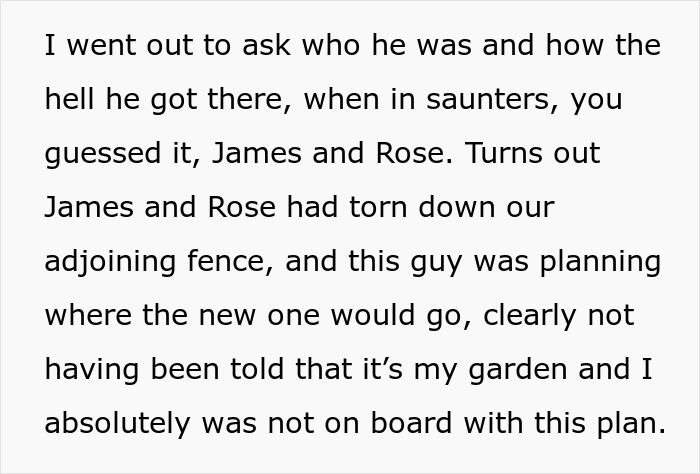 Man turns on Karen mode confronting neighbors over torn down fence and garden boundary disputes.