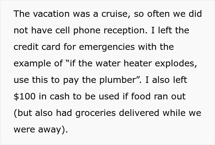 Text about a vacation without cell reception, emergency credit card use, and cash for food with groceries delivered while away.