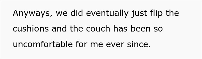 Text saying a woman finds the couch uncomfortable after flipping cushions, highlighting heavier roommate paying more debate.