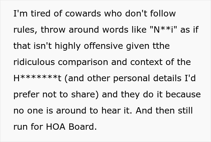 Text expressing frustration about those ignoring rules and using offensive language, mentioning HOA Board members.