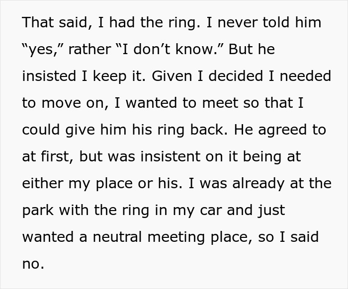 Man proposes two months after breakup, showing true colors when girlfriend refuses to say yes and tries to move on.