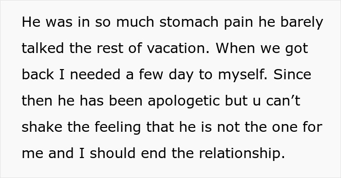 Man showing true colors during vacation, girlfriend realizing he&rsquo;s not the one and contemplating ending the relationship.