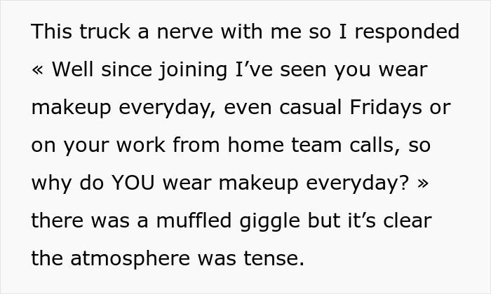 Guy asks coworker why she wears makeup every day during work, sparking a tense and awkward office moment.