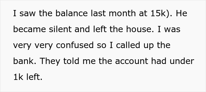 Text excerpt showing a woman discovering her 15k savings for a tummy tuck are almost gone after her husband&rsquo;s actions.